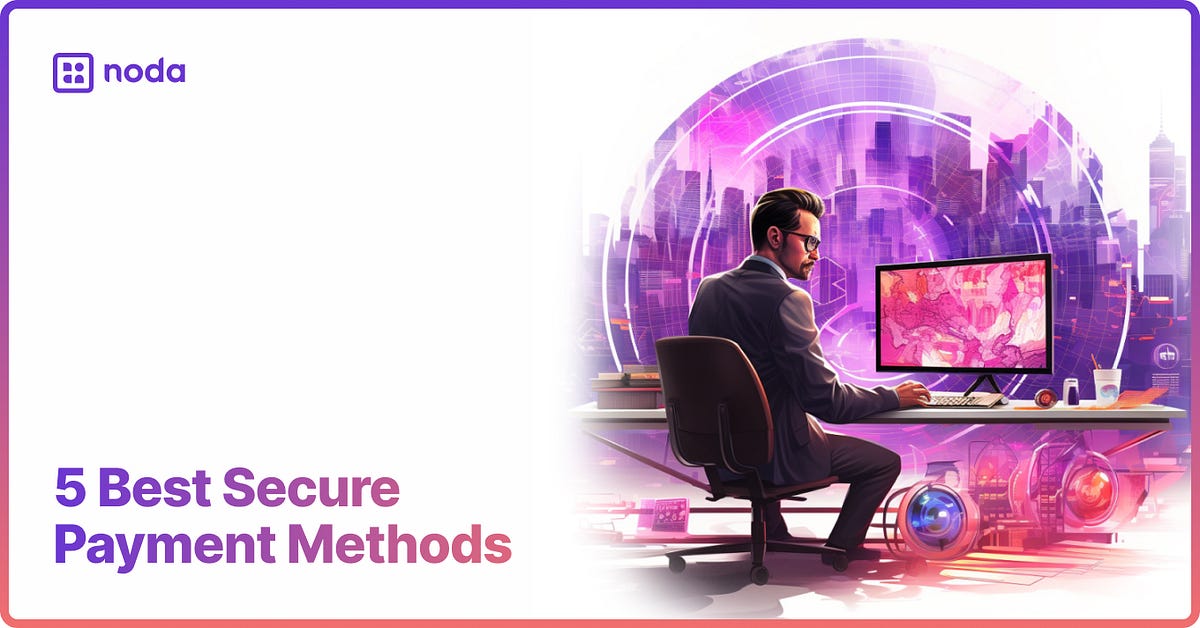 5 Best Secure Payment Methods. In today’s digital era, the convenience ... 5 Best Secure Payment Methods. In today’s digital era, the convenience ...